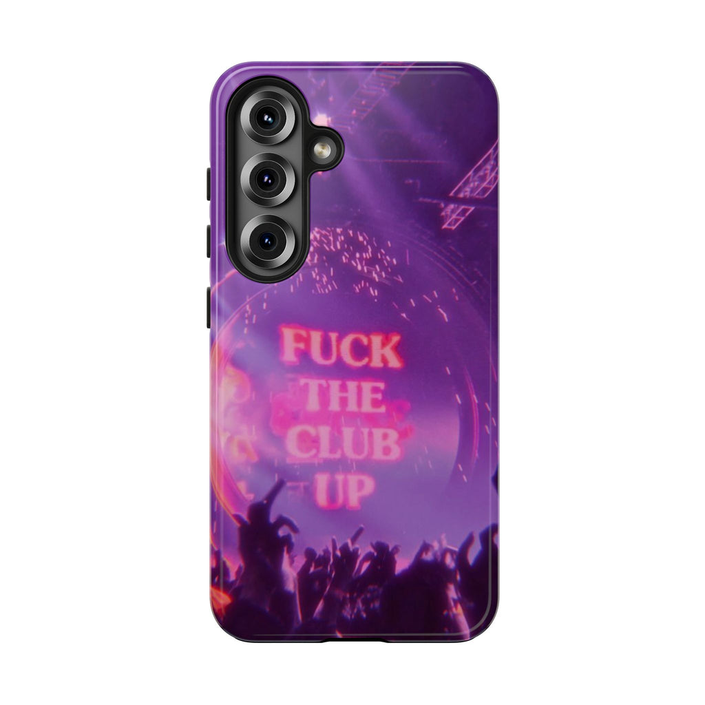 Fuck The Club Up