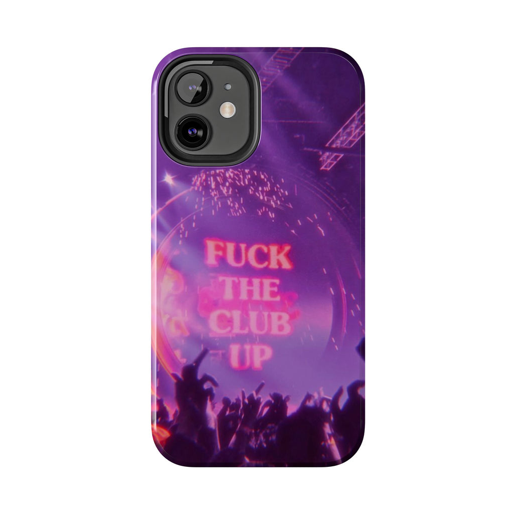 Fuck The Club Up